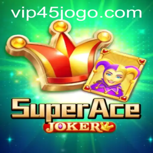 Discovering the Excitement of SuperAceJoker: The 45 Jogo Phenomenon